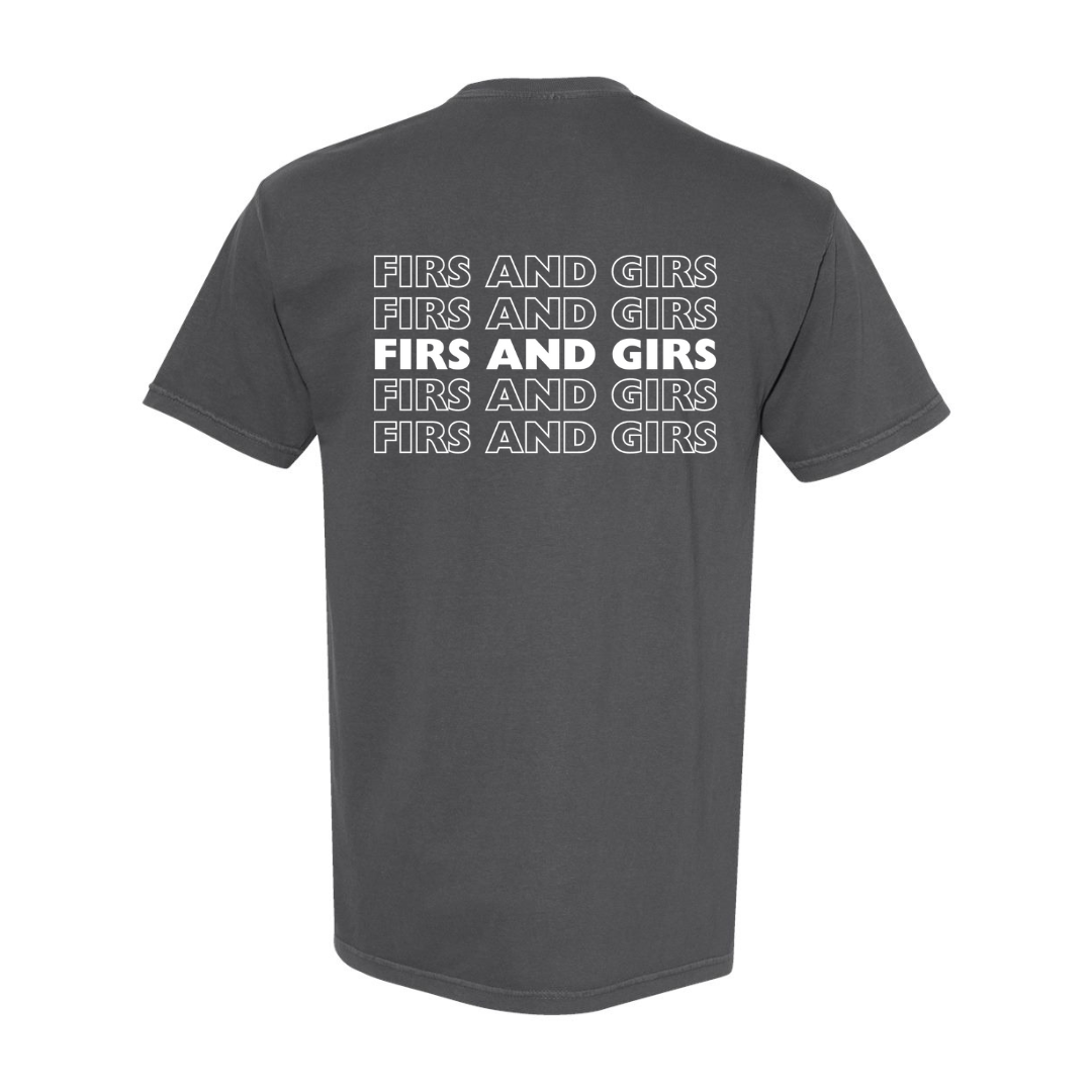 FIRS AND GIRS Tee
